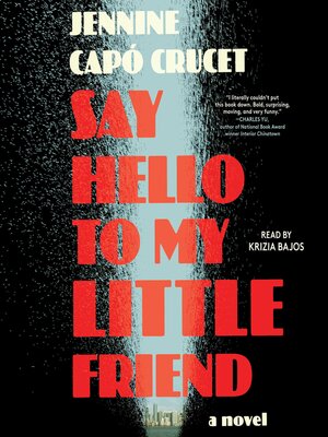 cover image of Say Hello to My Little Friend